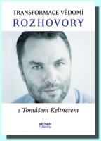 Transformace vědomí - rozhovory jak rozpoznávat manipulaci v informacích kolem nás