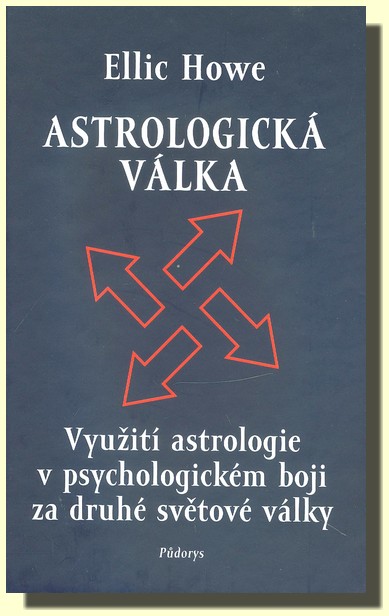 Astrologická válka - využití astrologie v psychologickém boji za druhé světové války    (ve slevě jediný výtisk !)