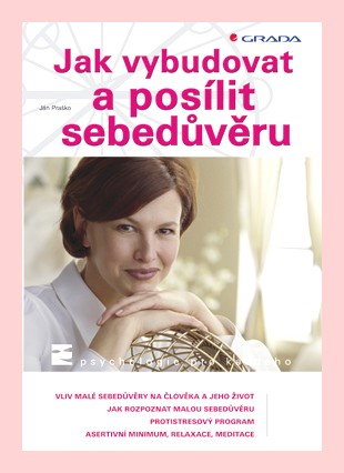 Jak vybudovat a posílit sebedůvěru