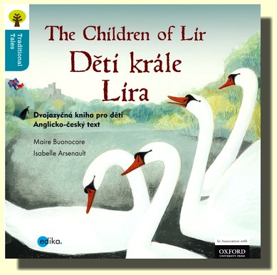 Děti krále Líra / The Children of Lír (dvojjazyčná pohádka pro děti)