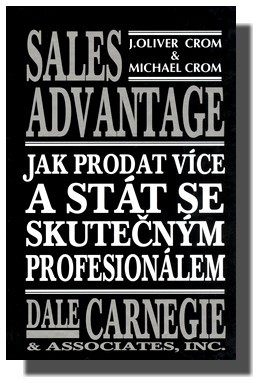 SALES ADVANTAGE Jak prodat více a stát se skutečným profesionálem