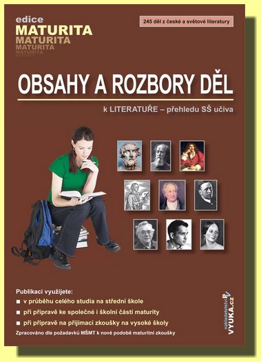 OBSAHY A ROZBORY DĚL k literatuře přehled SŠ učiva