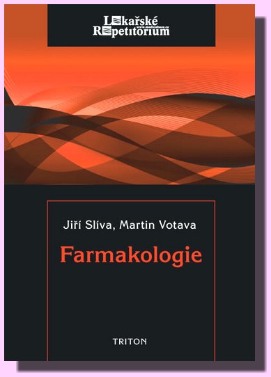 Farmakologie lékařské repetitorium