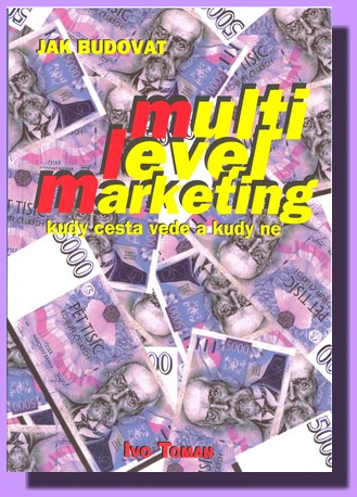 Jak budovat multi-level marketing