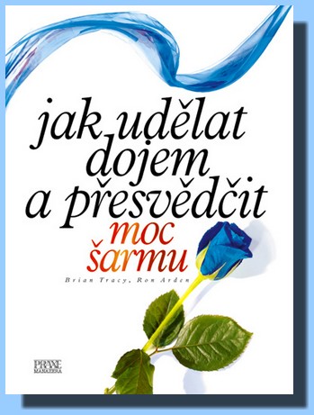 Jak udělat dojem a přesvědčit moc šarmu