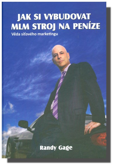 Jak si vybudovat MLM stroj na peníze věda síťového marketingu