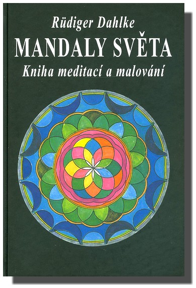 Mandaly světa kniha meditací a malování