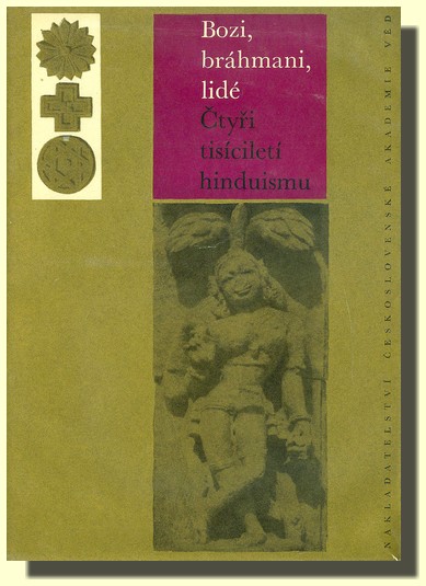 Bozi, bráhmani, lidé čtyři tisíciletí hinduismu