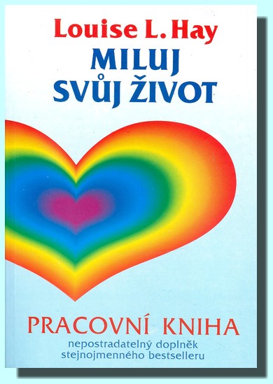 Miluj svůj život pracovní kniha