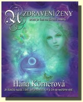 Uzdravení ženy aneb je čas na životní změny