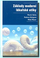 Základy moderní lékařské etiky