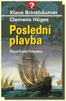 Poslední plavba  případ Kryštof Kolumbus