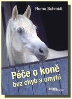 Péče o koně bez chyb a omylů