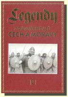 Legendy z dávných časů Čech a Moravy