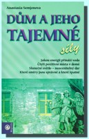 Dům a jeho tajemné síly