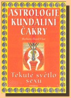 Astrologie Kundaliní Čakry tekuté světlo sexu