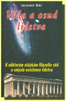 Věda a osud lidstva   (ve slevě jediný výtisk !)
