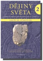 Dějiny světa 2 (Starověké světy a nové říše 1200 př. Kr. až 600 po Kr.)