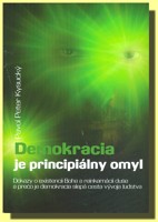 Demokracia je principiálny omyl (slovensky)
