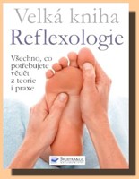Velká kniha Reflexologie