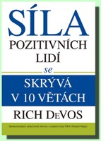 Síla pozitivních lidí se skrývá v 10 větách