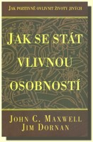 Jak se stát vlivnou osobností