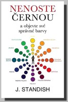 Nenoste černou a objevte své správné barvy