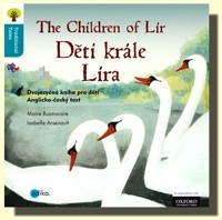 Děti krále Líra /  The Children of Lír (dvojjazyčná pohádka pro děti)