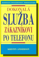 Dokonalá služba zákazníkovi po telefonu