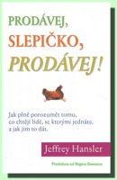 Prodávej, slepičko, prodávej