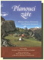 Planoucí záře - ztracená kultura tradičního Tibetu - vzpomínky Tulku Urgjena Rinpočheho