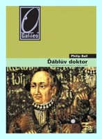 Ďáblův doktor Paracelsus a svět renesanční magie a vědy