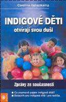 Indigové děti otvírají svou duši