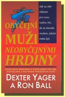 Obyčejní muži neobyčejnými hrdiny