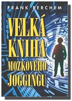 Velká kniha mozkového joggingu
