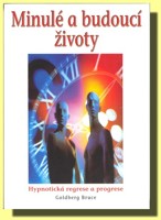 Minulé a budoucí životy
