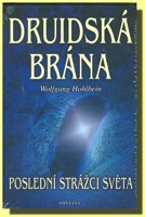 Druidská brána poslední strážci světa