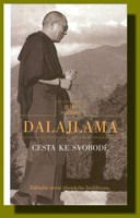 Cesta ke svobodě základní učení tibetského buddhismu I.