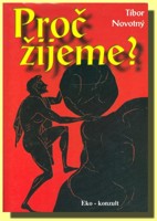 Proč žijeme