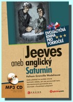 Jeeves aneb anglický Saturnin (kniha a audio CD)  (dvojjazyčné vydání)