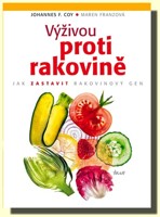 Výživou proti rakovině jak zastavit rakovinový gen 