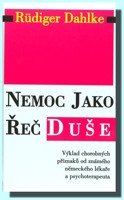 Nemoc jako řeč duše 