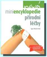 Nová miniencyklopedie přírodní léčby