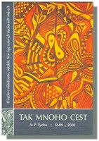 Tak mnoho cest