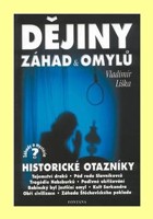 Dějiny záhad a omylů - Historické otazníky