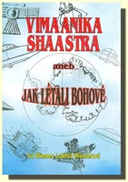 VIMAANIKA SHAASTRA aneb jak létali Bohové