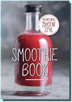 Smoothie Book více než dieta, životní styl