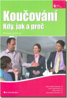 Koučování kdy, jak a proč (ve slevě jediný výtisk !)