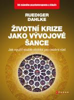 Životní krize jako vývojové šance jak využít složité období pro osobní růst