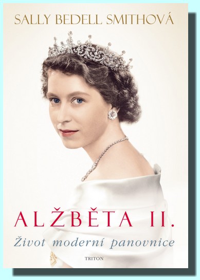 Alžběta II. život moderní panovnice